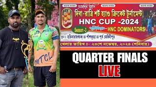 PANSKURA HNC CUP 2024 HNC DOMINATORS LIVE QUARTER FINALS [upl. by Algar]