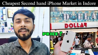 Cheapest Second hand iPhone Market in Indore  Indore Dollar Market  Indore Novelty market [upl. by Ainniz]