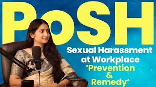 PoSH Podcast  Harassment of women at workplace [upl. by Garceau]