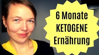 6 Monate ketogene Ernährung Abnehmen Energiegewinn Zuckersucht außer haus Essen Fehltritte [upl. by Kendre]