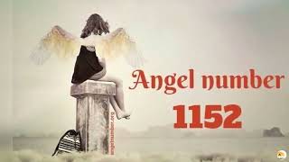 1152 angel number Meaning Twin Flame [upl. by Tdnarb]