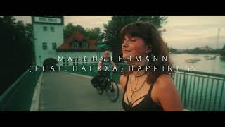 Marcus Lehmann feat Haexxa  Happiness [upl. by Eahsram]