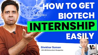 How to Get Biotech Internship Easily Complete Guide internship biotechnology [upl. by Antonietta142]