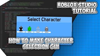 How to make Character selection GUI  Roblox studio tutorial [upl. by Syl596]