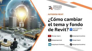 ¿Cómo cambiar el tema y fondo en Revit 2024 DesignExpert [upl. by Merrell135]