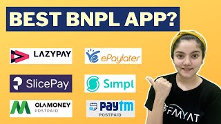 Best BNPL Buy Now Pay Later App In India  Lazypay Slice ePayLater Simpl Ola amp Paytm Postpaid [upl. by Sivie]