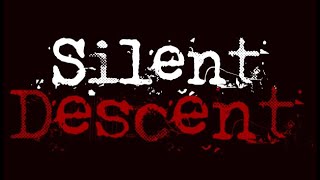 Silent Descent 92724 [upl. by Charpentier916]