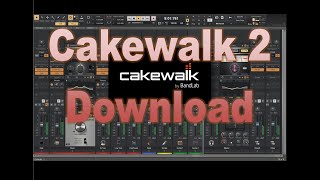 Cakewalk 2 Download [upl. by Mab50]