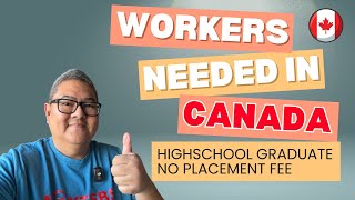 WORKERS NEEDED IN CANADA I DIRECT HIRING I NO PLACEMENT FEE I BUHAY CANADA [upl. by Ainav]