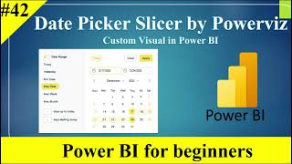 Explanation of Date Picker Custom Visual in Power BI  for Beginners  Power BI 2023 [upl. by Assenad633]