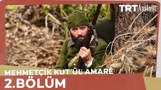 Mehmetçik Kûtulamâre 2 Bölüm [upl. by Acinot]