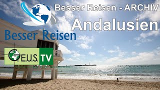 Besser Reisen  Andalusien [upl. by Yetnom]