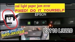 SOLVED RED LIGHT BLINKING ERROR ALL MODEL EPSON L220 L120 L380 L3210 L3110 PaperJam error [upl. by Stiles184]