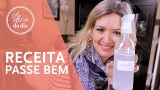 FAÃ‡A O SEU PASSE BEM  RECEITA DE PRODUTINHO CASEIRO DIY  FLÃVIA FERRARI [upl. by Panta68]