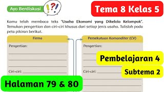 Kunci Jawaban Tema 8 Kelas 5 Halaman 79 80 Pengertian dan Ciri Ciri Firma Persekutuan Komanditer [upl. by Aikemal]