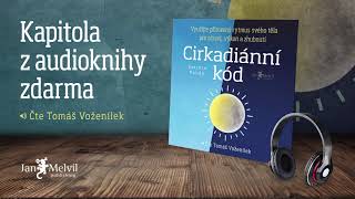 Audiokniha Cirkadiánní kód  Satchin Panda  Jan Melvil Publishing [upl. by Aicele806]