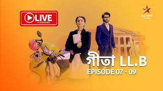 গীতা LLB  Geeta LLB  Live  Episode 7  9 [upl. by Cohleen160]