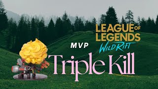 EP4  Incredible Triple kill  MVP  LoL Wild Rift [upl. by Mandelbaum]