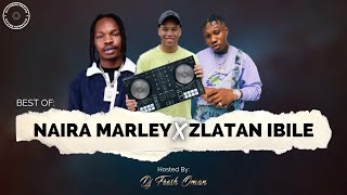 LATEST NAIJA VIDEO MIX  BEST OF NAIRA MARLEY X ZLATAN IBILE 2022  LATEST MARLIANS MIX  DAVIDO [upl. by Eiznik]