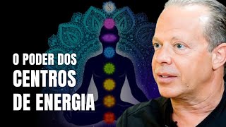 CENTROS DE ENERGIA o poder esta dentro de você  Dr Joe Dispenza  CHAKRAS [upl. by Esma]