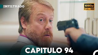 Infiltrado Capítulo 94 Doblado en Español FULL HD [upl. by Milson]