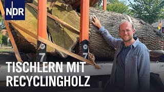 Aus Liebe zum Holz  Nachhaltig tischlern  Die Nordreportage  NDR Doku [upl. by Aneloaup]