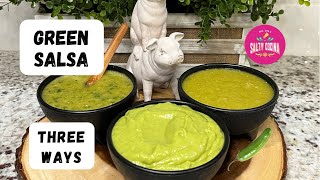 How to make green salsa  Salsa Verde  Green salsa  3 different ways [upl. by Trelu]