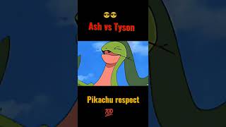 Ash vs Tyson Pikachu respect pokemon shorts [upl. by Adnamar]