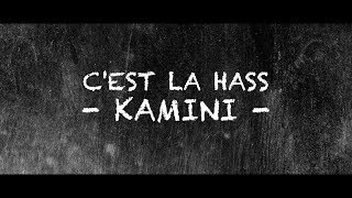 KAMINI  CEST LA HASS clip officiel [upl. by Joappa]