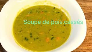 Soupe de pois cassés [upl. by Chilson]