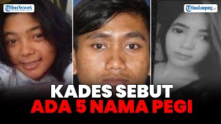 Kasus Pembunuhan Vina Kades Kepompongan Sebut Ada 5 Warganya Bernama Pegi [upl. by Nnaerb]