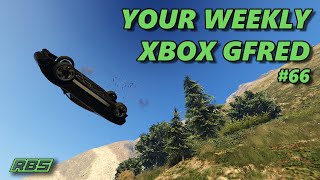 Your Weekly Xbox Gfred 66  Cannonball amp Gfreds GTA 5 [upl. by Solracesoj582]