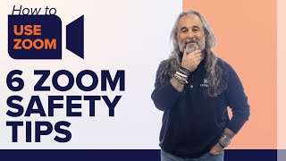 6 Zoom Safety Tips  How to Use Zoom Safely [upl. by Macleod]