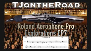 Explorations EP7 Roland Aerophone Pro AE30  Agustins Suite [upl. by Unity]