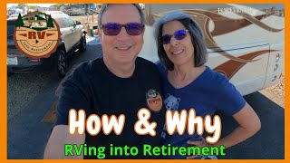 RVing Into Retirement INTRO  How amp Why [upl. by Clarkin153]