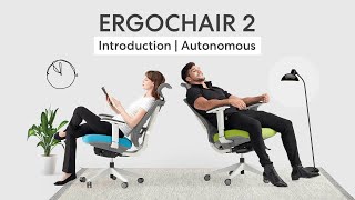 ErgoChair Pro  Introduction  Autonomous [upl. by Gervase]