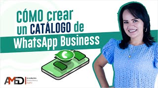 📲Cómo crear un catalogo en WhatsApp Business [upl. by Anaya923]