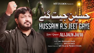 Hussain AS Jeet Gaye  Hussain Zindabad AS  Ali Jaun Jafari  Muharram New Noha 2024 1446 [upl. by Mientao]