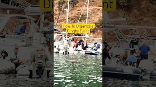 Looking For A Good Time 🛥️⚓️🎉 Organize a dinghy social howto dinghy boatlife catalina [upl. by Nnylaf]