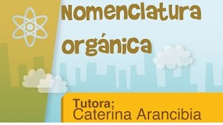 Nomenclatura orgánica [upl. by Fulbright]