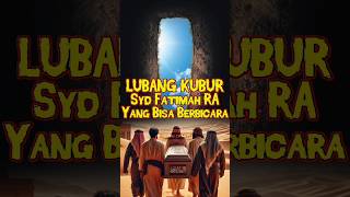 MAKAM FATIMAH AZZAHRA BERBICARA shorts kisahnabi fatimahazzahra [upl. by Sedaiuqlem]