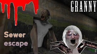 Granny  Sewer escape in hard mode gameplay [upl. by Anawk126]