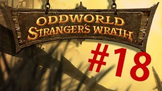 Lets Play Oddworld Strangers Wrath HD Part 18 Lefty Lugnutz [upl. by Ahen238]