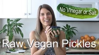 Raw Vegan Pickle Recipe Salt Free amp Vinegar Free [upl. by Seely]