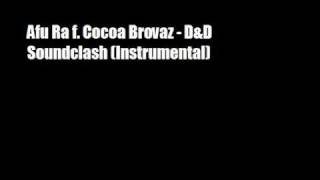 Afu Ra f Cocoa Brovaz DampD Soundclash Instrumental [upl. by Eiralav]