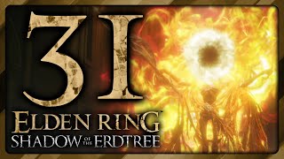 Midras Manse amp Lord of Frenzied Flame Boss Part 31 Elden Ring Shadow of the Erdtree DLC [upl. by Madigan]