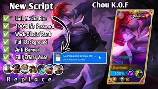 Script Skin Chou KOF Terbaru No Password link Media Fire mobilelegendsScriptchoukof mlbbscript [upl. by Tanney988]