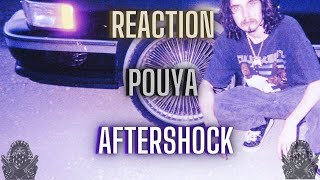 REACTION First Time Hearing Pouya Aftershock [upl. by Pelagias]