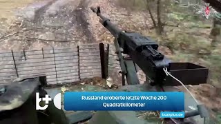 Russland eroberte letzte Woche 200 Quadratkilometer der schnellste Vormarsch der russischen Kräfte [upl. by Leiria]