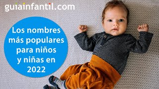 Guía 2022 con nombres de niños y niña cortos y modernos  Significado de los nombres para bebés [upl. by Loring332]